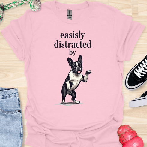 Easily distracted by bulldogs - V8 - Standing Happy T-Shirt